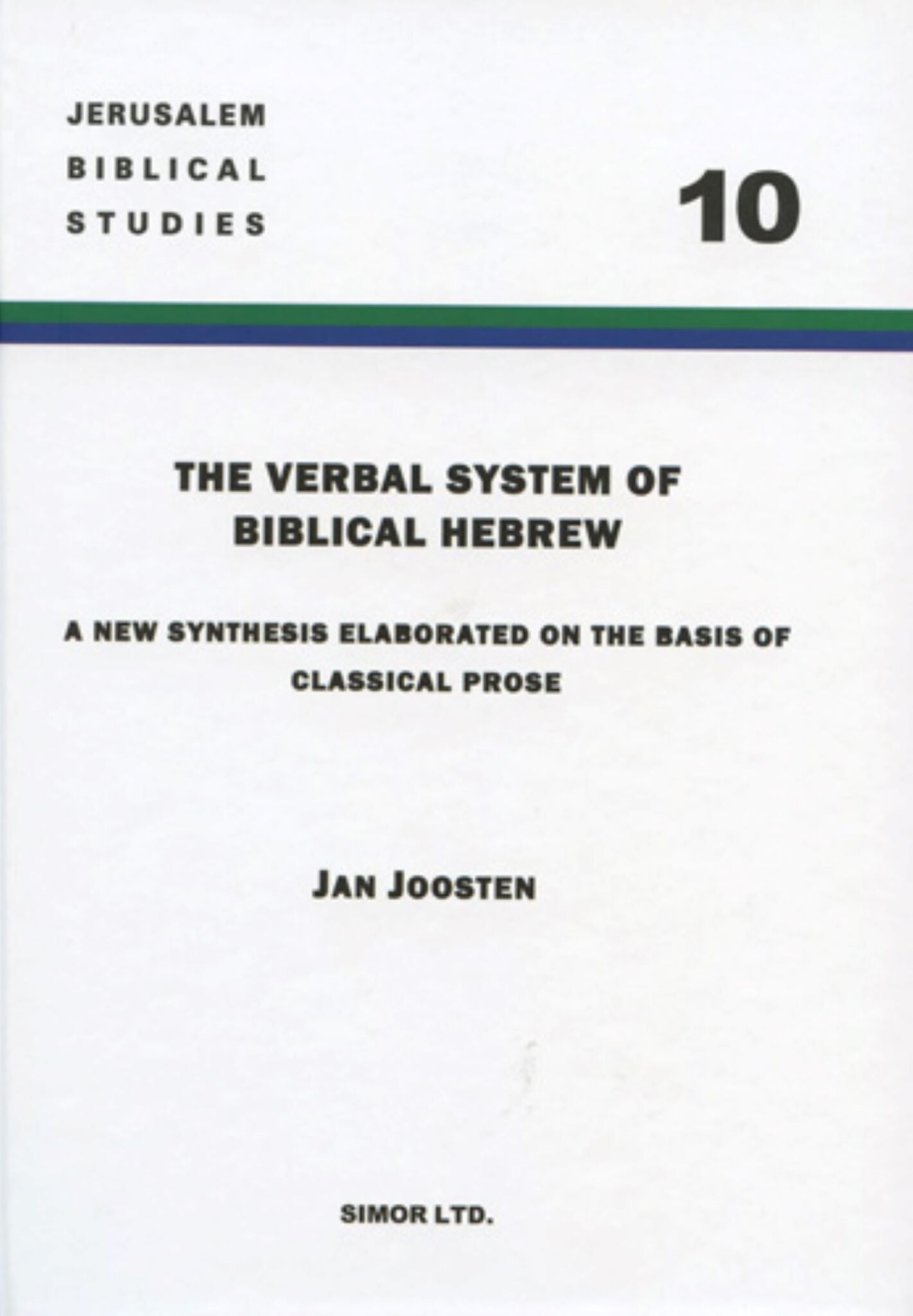 The Verbal System of Biblical Hebrew